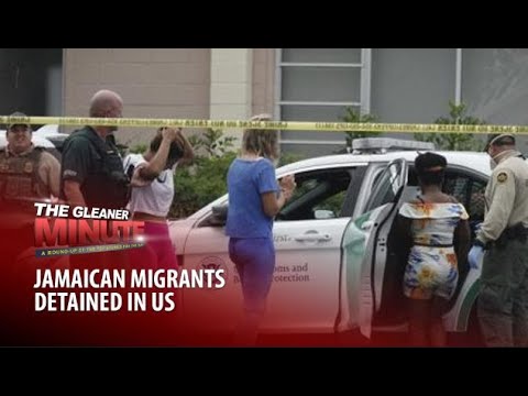 THE GLEANER MINUTE: Jamaicans detained in US | New RedPlate App| Barbados storm | Shaw with Man City