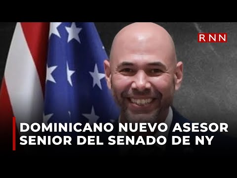 Un dominicano es el nuevo asesor senior del senado de Nueva York