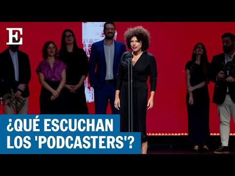 PREMIOS ONDAS PODCAST | ¿Qué 'podcasts' escuchan los creadores de 'podcasts'? | EL PAÍS