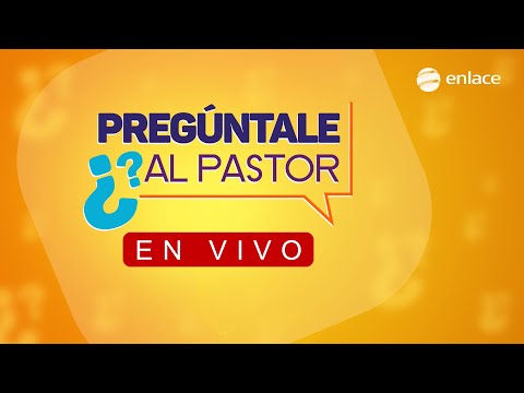 EN VIVO - Pregúntale al Pastor