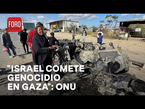 Hay pruebas de que Israel comete genocidio en Franja de Gaza: ONU - Expreso de la Mañana