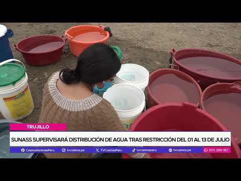 Trujillo: SUNASS supervisará distribución de agua tras restricción del 01 al 13 de julio