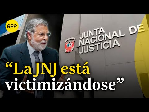 La JNJ está victimizándose haciendo un escándalo itnernacional, afirma Ernesto Blume