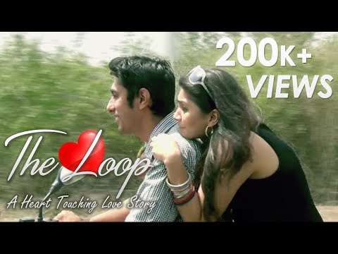 THE LOOP Hindi Love Short Film