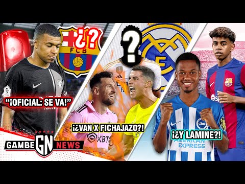 OFICIAL: MBAPPÉ SE VA...¿AL BARÇA?|MESSI Y CR7 x CRACK DE MADRID|Regresa ANSU X LAMINE