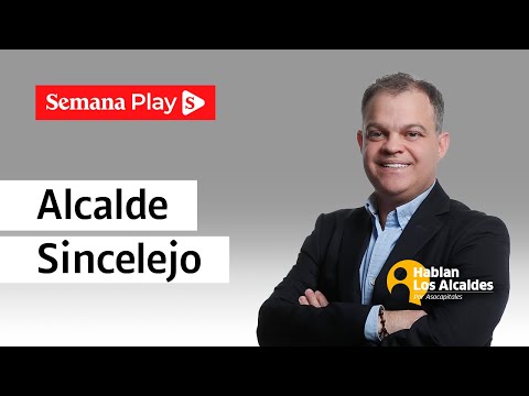 Es una ciudad hospitalaria con un corazón enorme: alcalde de Sincelejo - Hablan los alcaldes