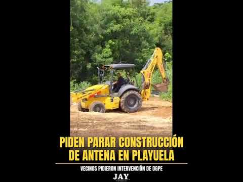 PIDEN PARAR CONSTRUCCIÓN DE ANTENA EN PLAYUELA