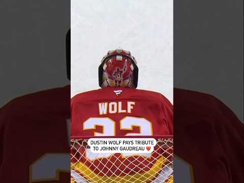 Dustin Wolf’s Tribute To Johnny Gaudreau ❤️