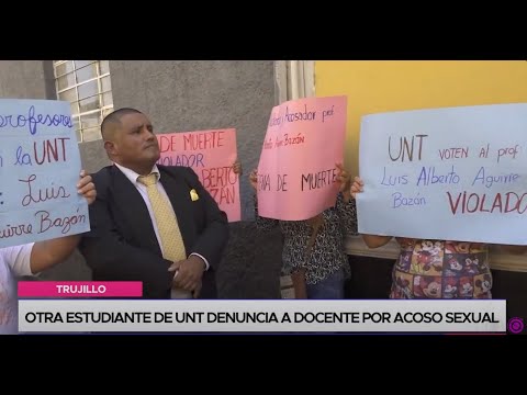 Trujillo: otra estudiante de UNT denuncia a docente por acoso sexual