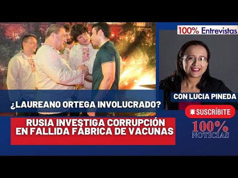 ¿Laureano Ortega involucrado? Rusia investiga corrupción en planta de vacunas en Nicaragua