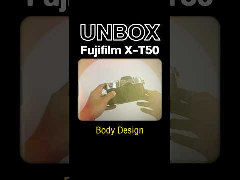 UnboxFujifilmX-T50เป็นเจ้าข