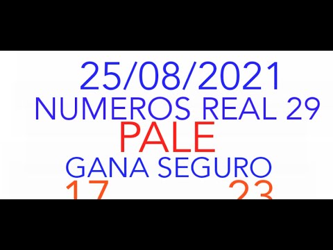 NUMEROS PARA HOY 25/08/2021 DE AGOSTO  PARA TODAS LAS LOTERIAS¡¡¡NUMEROS REAL 29