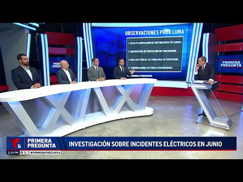 Primera Pregunta: Investigación sobre apagones en junio revela faltas de LUMA