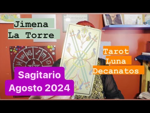 #sagitario #agosto 2024 #jimenalatorre