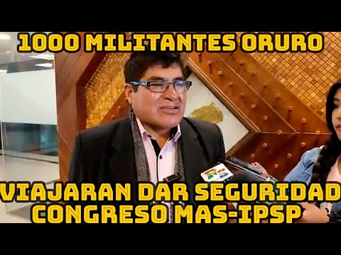 ORURO 100 DELEGADOS ACREDITADOS PARA PARTICIPAR DEL CONGRESO NACIONAL DEL MAS-IPSP..