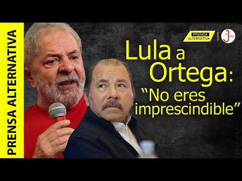 ¿Por qué Lula ha enviado tan contundente mensaje a Daniel Ortega