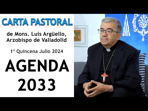 Agenda 2033: Carta Pastoral de Mons. Luis Argüello