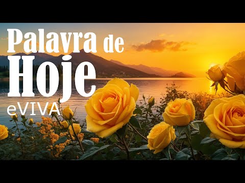 PALAVRA DO DIA 23 DE JUNHO DE 2024 | DEVOCIONAL DIÁRIO | MOTIVACIONAL E REFLEXÃO DE VIDA eVIVA