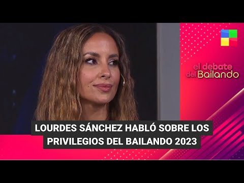 Lourdes Sánchez habló sobre los privilegios #ElDebateDelBailando | Programa completo (17/12/23)