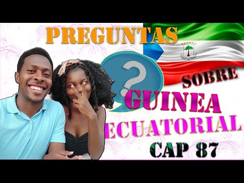 Respondiendo a mis seguidores preguntas sobre GUINEA ECUATORIAL- capitulo 87