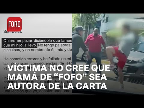 Mujer agredida por el Fofo Márquez no confía en carta de disculpa - Las Noticias