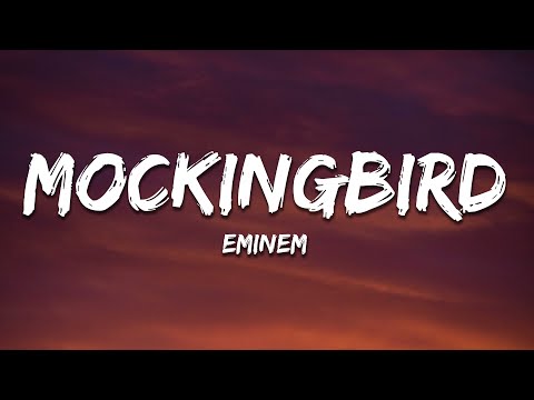 Eminem - Mockingbird (Lyrics)