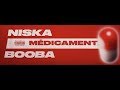 Niska - Mdicament ft. Booba (Lyric vido)