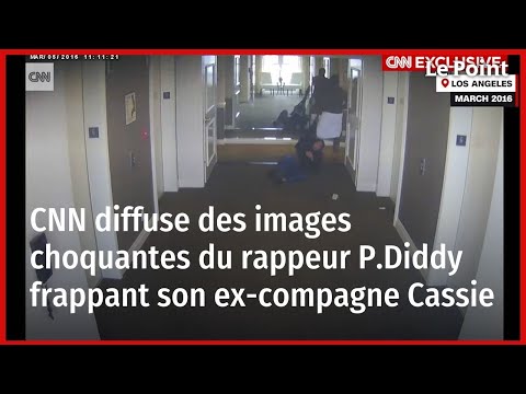 CNN diffuse des images choquantes du rappeur P.Diddy frappant son ex-compagne Cassie