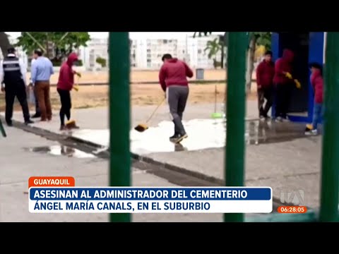 El asesinato del Administrador de un cementerio en Guayaquil sería una represalia en su contra