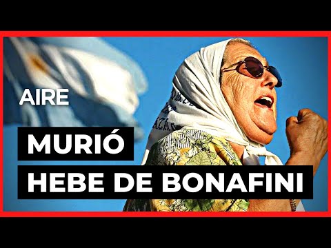 Murió Hebe de Bonafini, la histórica presidenta de las Madres de Plaza de Mayo | ÚLTIMO MOMENTO