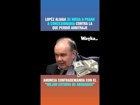 Rafael López Aliaga no quiere pagar a concesionaria contra la que perdió arbitraje