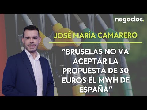 José María Camarero: “Bruselas no va aceptar la propuesta de 30 euros el mwh de España”