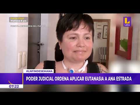 Poder Judicial ordena aplicar eutanasia a Ana Estrada