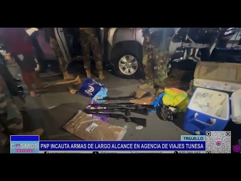 Trujillo: PNP incauta armas de largo alcance en agencia de viajes Tunesa