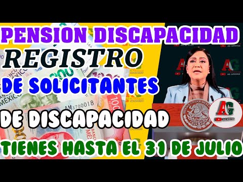 REGISTARTE A LA PENSIÓN  JULIO Registro Pensión Bienestar Personas Con Discapacidad