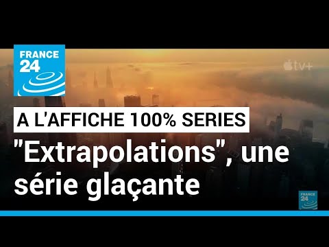 Extrapolations, une terrifiante série sur le réchauffement climatique avec Marion Cotillard