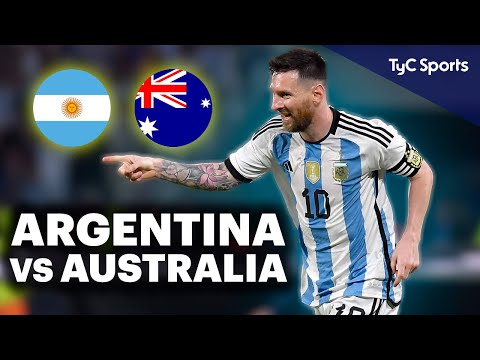 ARGENTINA vs AUSTRALIA  EN VIVO POR TyC SPORTS  AMISTOSO INTERNACIONAL