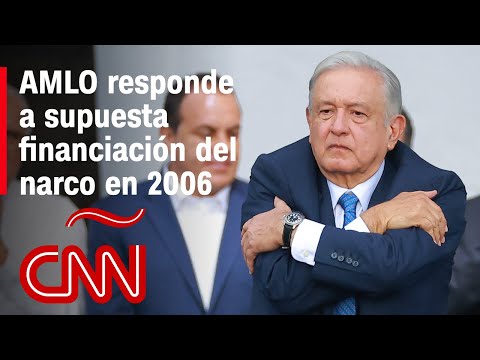 López Obrador responde a supuesta financiación del narcotráfico en campaña de 2006: Es una calumnia