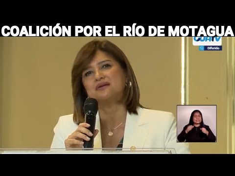 VICEPRESIDENTA PRESENTA LA COALICIÓN POR EL RÍO DE MOTAGUA, GUATEMALA.