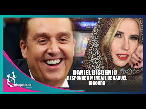 Daniel Bisogno responde a ‘bendiciones’ de Raquel Bigorra
