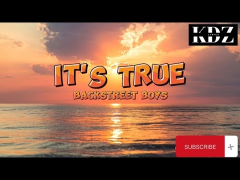 Backstreet Boys - It's True (Lyrics)
