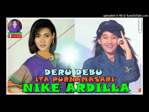 DUET NIKE ARDILLA FT ITA PURNAMASARI - DERU DEBU