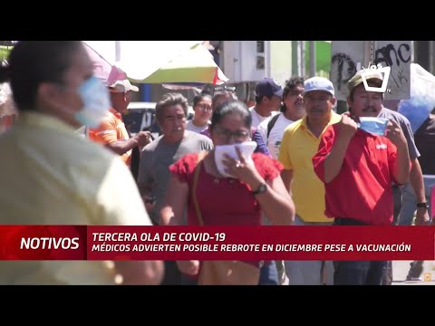 Médicos independientes advierten de una tercera ola de la Covid-19 en Nicaragua