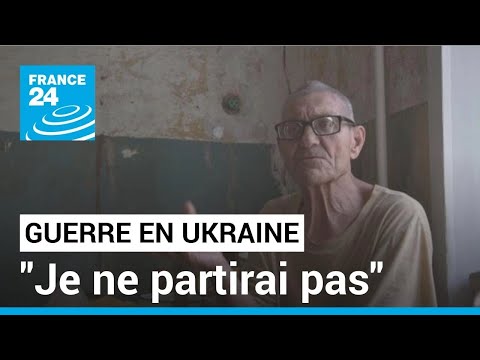 Je ne partirai pas : dans l'est de l'Ukraine, des personnes âgées résistent aux bombes