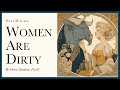 Women are dirty understanding their dark desires
