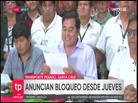 22062024 HECTOR MERCADO TRANSPORTE PESADO DÁ ULTIMATUM DE 72 HORAS AL GOBIERNO UNITEL