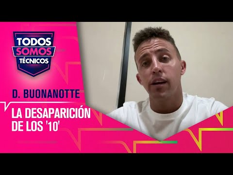 Diego Buonanotte y la supervivencia de los '10' - Todos Somos Técnicos