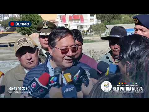 Arce destaca Plan de emergencia en La Paz y anuncia gestión de recursos para reconstrucción