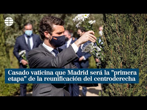 Pablo Casado vaticina que Madrid será la primera etapa de la reunificación del centroderecha