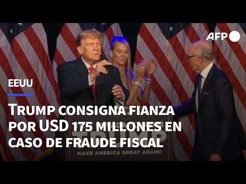 Trump consigna fianza por USD 175 millones en caso de fraude fiscal | AFP